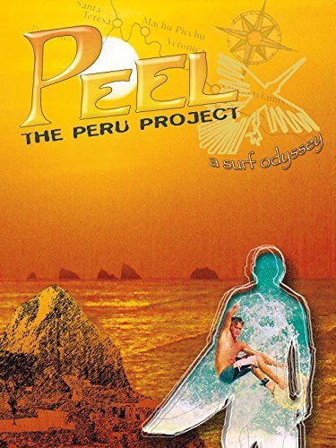Peel: The Peru Project [HD]