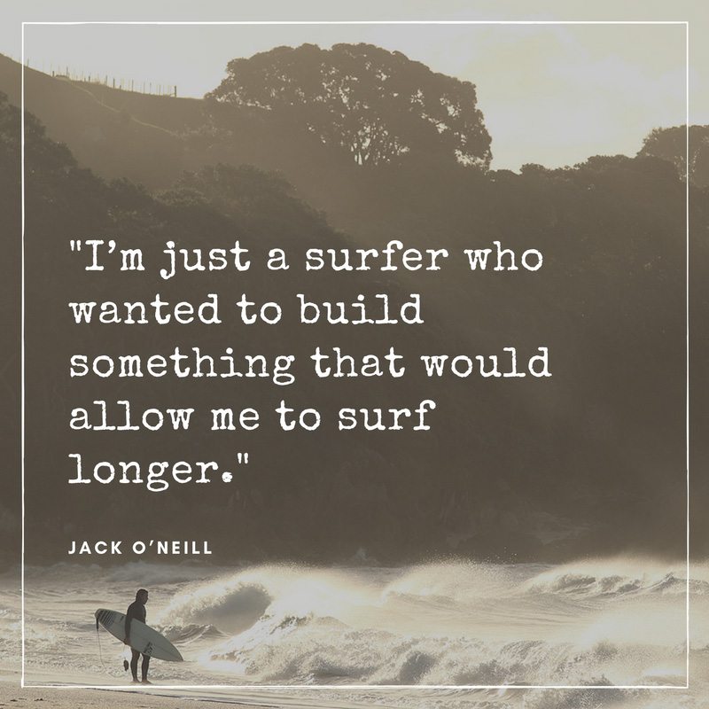 Surfing is simply the most fun I know how to have on this planet. 3