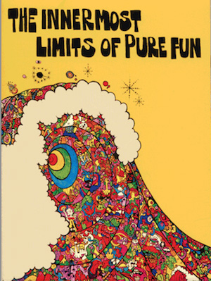 The Innermost Limits of Pure Fun